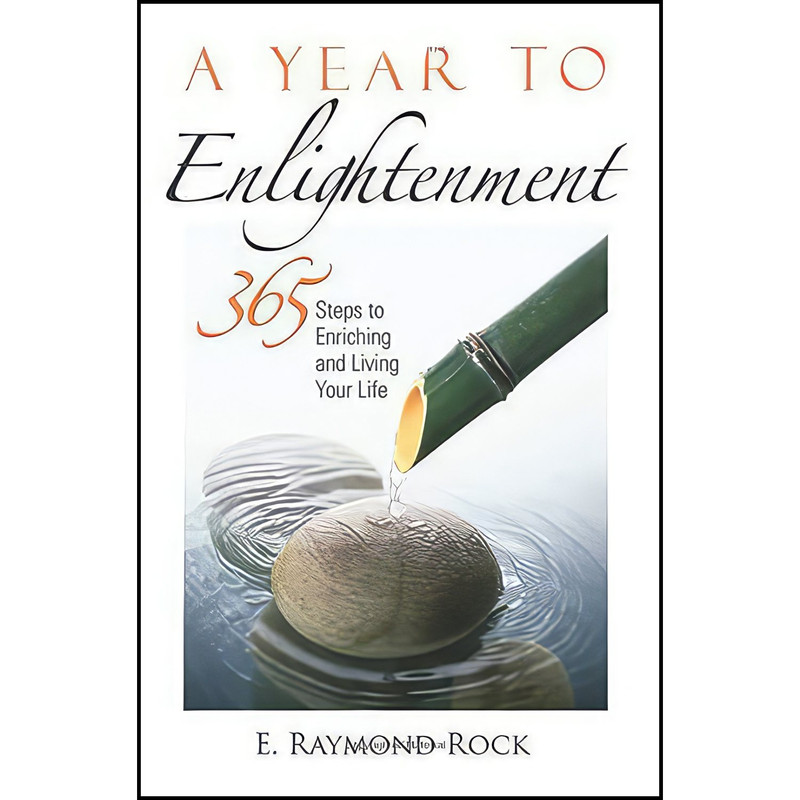 کتاب A Year to Enlightenment اثر E. Raymond Rock انتشارات Weiser