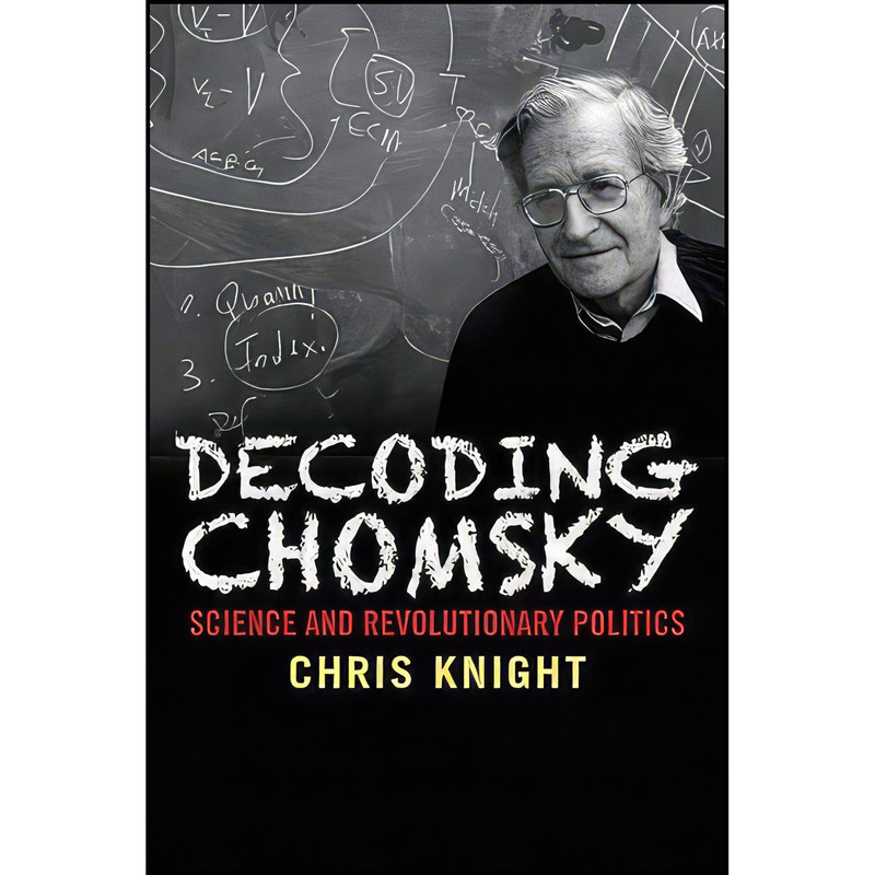 کتاب Decoding Chomsky اثر Chris Knight انتشارات Yale University Press