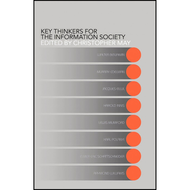 کتاب Key Thinkers for the Information Society اثر Christopher May انتشارات تازه ها