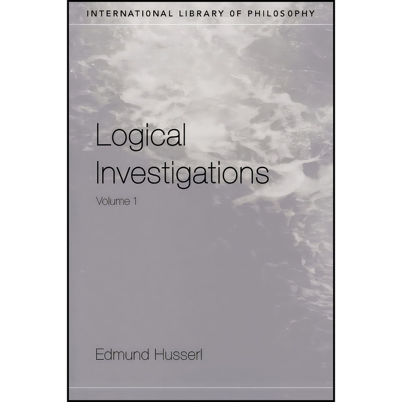 کتاب Logical Investigations Vol. 1  اثر جمعی از نویسندگان انتشارات تازه ها