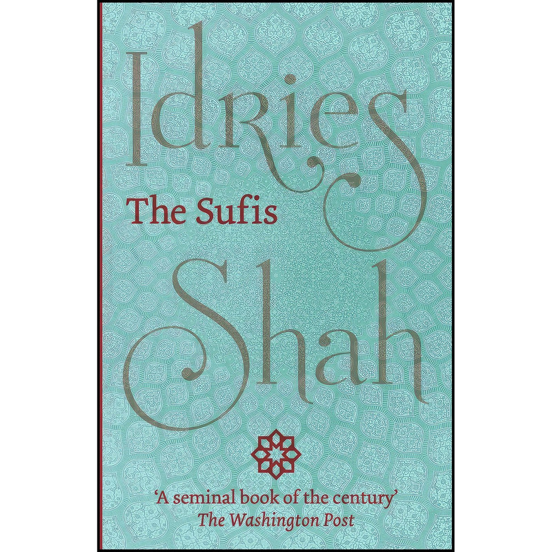کتاب The Sufis اثر Idries Shah انتشارات تازه ها