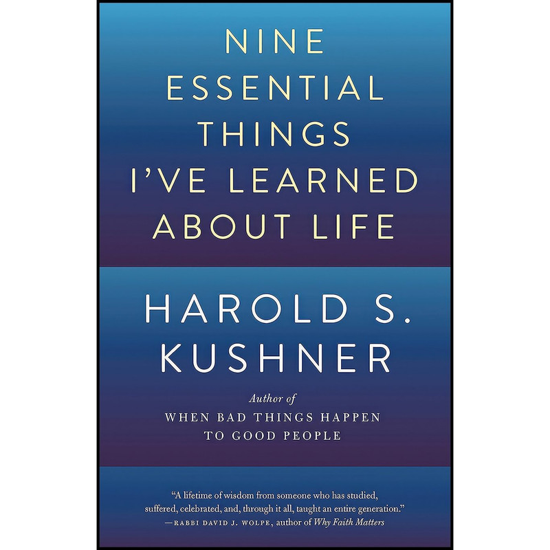 کتاب Nine Essential Things Ive Learned About Life اثر Harold S. Kushner انتشارات Anchor