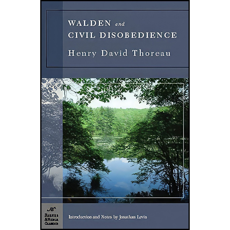 کتاب Walden and Civil Disobedience  اثر Henry David Thoreau and Jonathan Levin انتشارات Barnes And Noble Classics