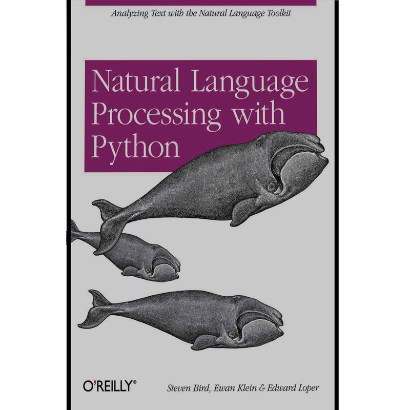 کتاب Natural Language Processing with Pythonاثر جمعی از نویسندگان انتشارات Z-Library