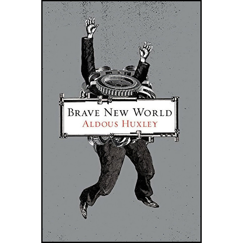 کتاب Brave New World اثر Aldous Huxley and John Sutherland انتشارات Harper