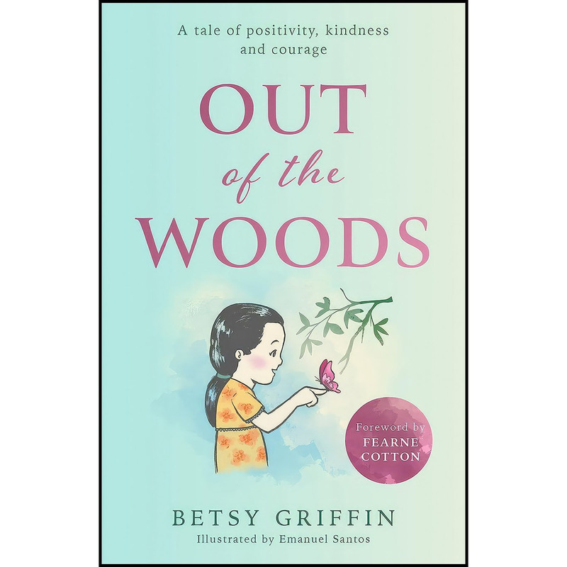 کتاب Out of the Woods اثر Betsy Griffin and Fearne Cotton انتشارات HQ