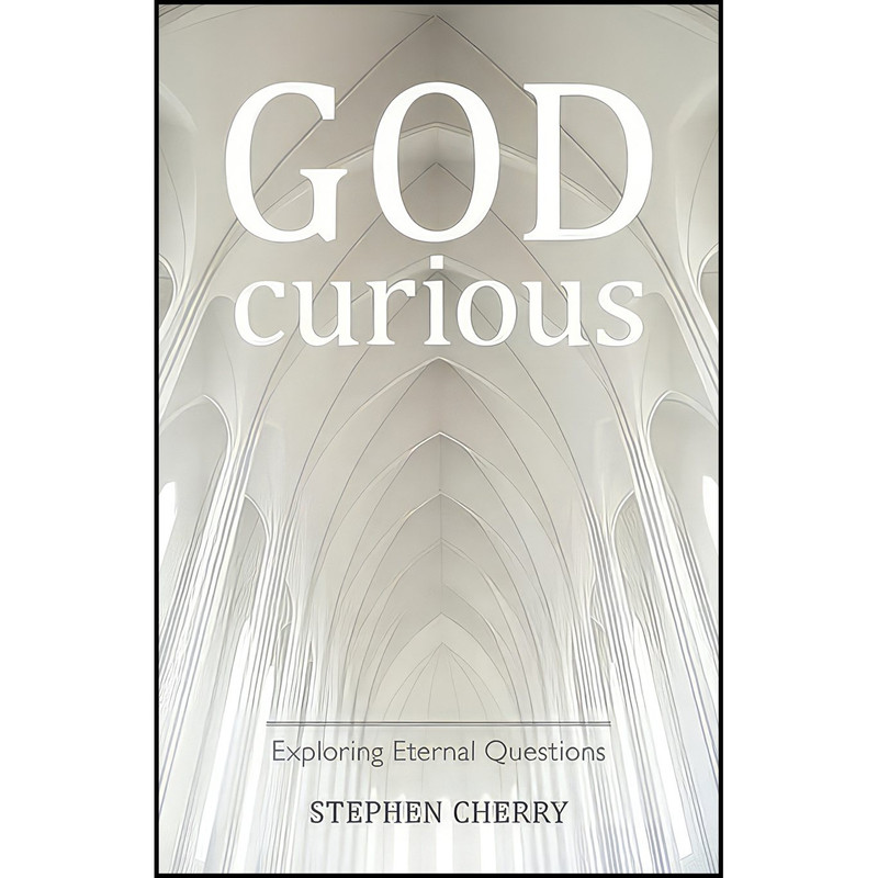 کتاب God-Curious اثر Stephen Cherry انتشارات Jessica Kingsley Publishers