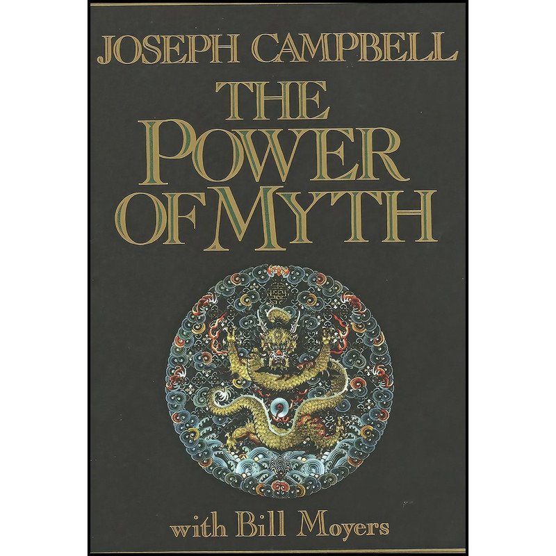 کتاب The Power of Myth اثر Joseph Campbell and Bill D. Moyers انتشارات MJF Books