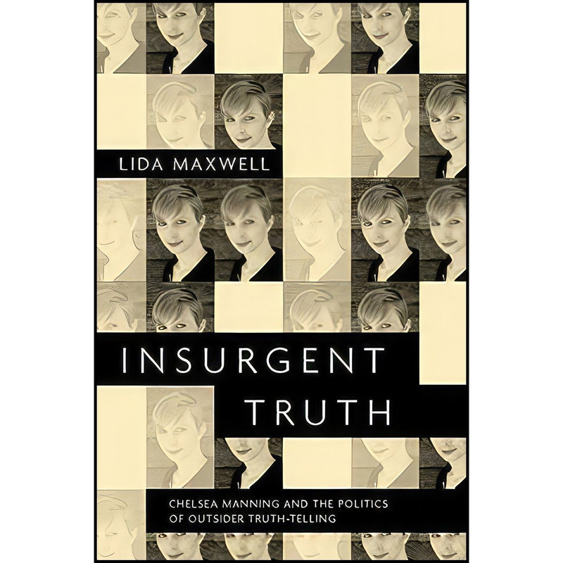 کتاب Insurgent Truth اثر Lida Maxwell انتشارات Oxford University Press