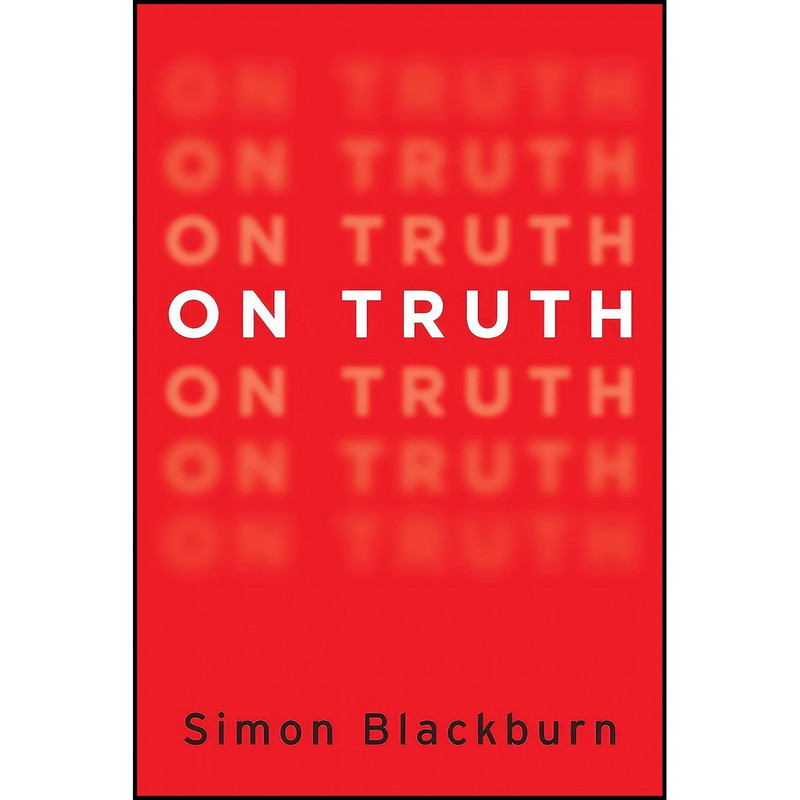 کتاب On Truth اثر Simon Blackburn انتشارات Oxford University Press