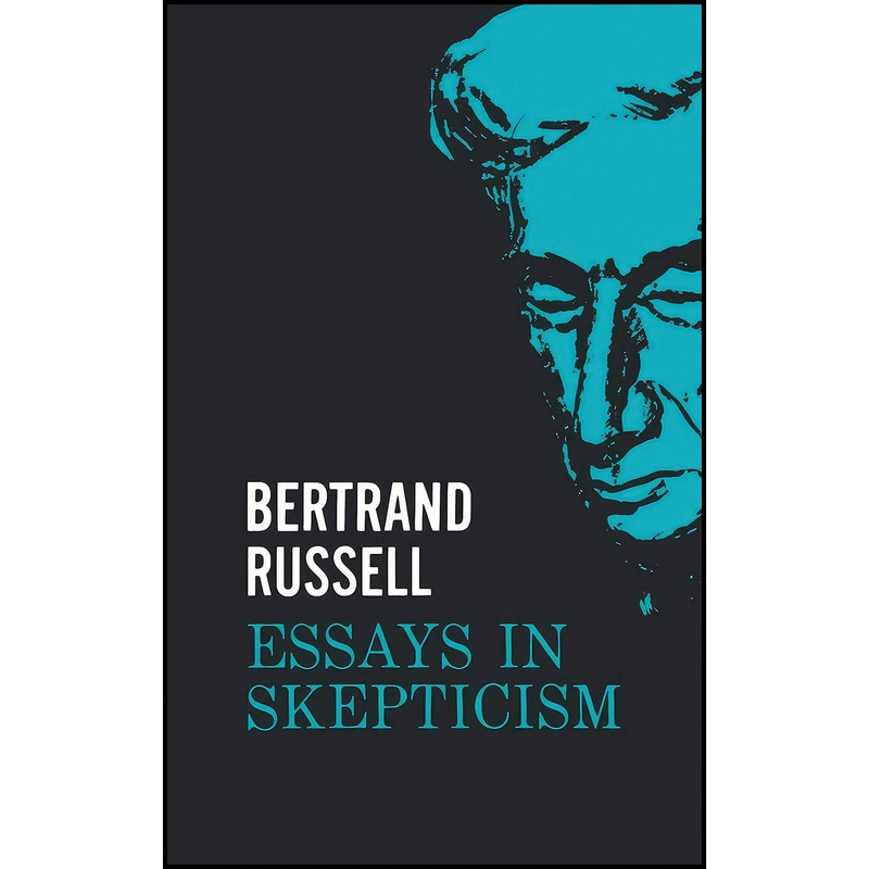 کتاب Essays in Skepticism اثر Bertrand Russell انتشارات Philosophical Library