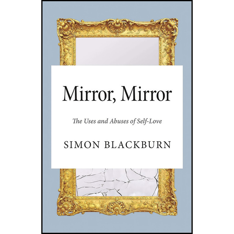 کتاب Mirror, Mirror اثر Simon Blackburn انتشارات Princeton University Press