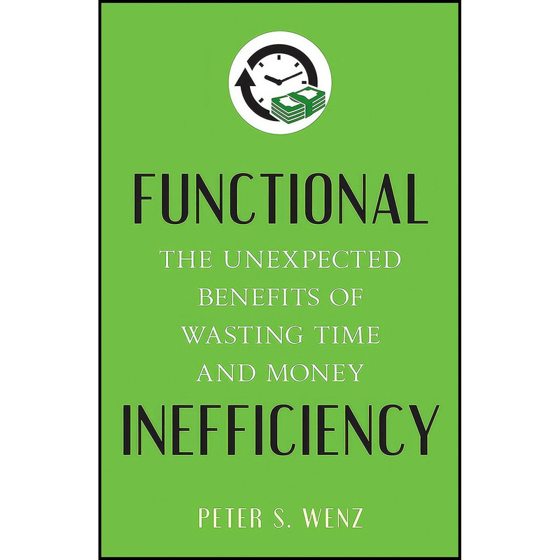 کتاب Functional Inefficiency اثر جمعی از نویسندگان انتشارات Prometheus