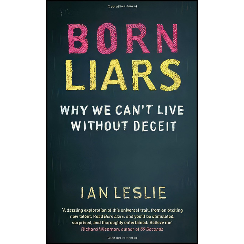 کتاب Born Liars اثر Ian Leslie انتشارات Quercus Books