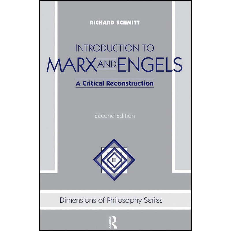 کتاب Introduction To Marx And Engels اثر Richard Schmitt انتشارات Routledge