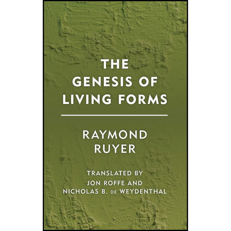 کتاب The Genesis of Living Forms  اثر جمعی از نویسندگان انتشارات Rowman  And  Littlefield Publishers