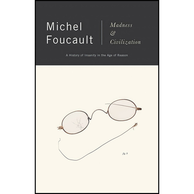 کتاب Madness and Civilization اثر Michel Foucault انتشارات Vintage
