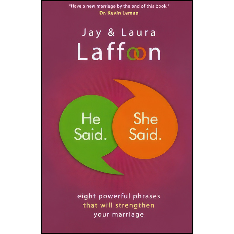 کتاب He Said. She Said. اثر Jay Laffoon and Laura Laffoon انتشارات Baker Books