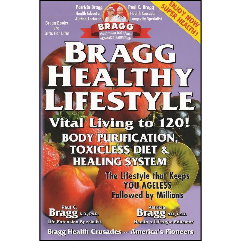کتاب Bragg Healthy Lifestyle اثر Patricia Bragg and Paul C. Bragg انتشارات Bragg