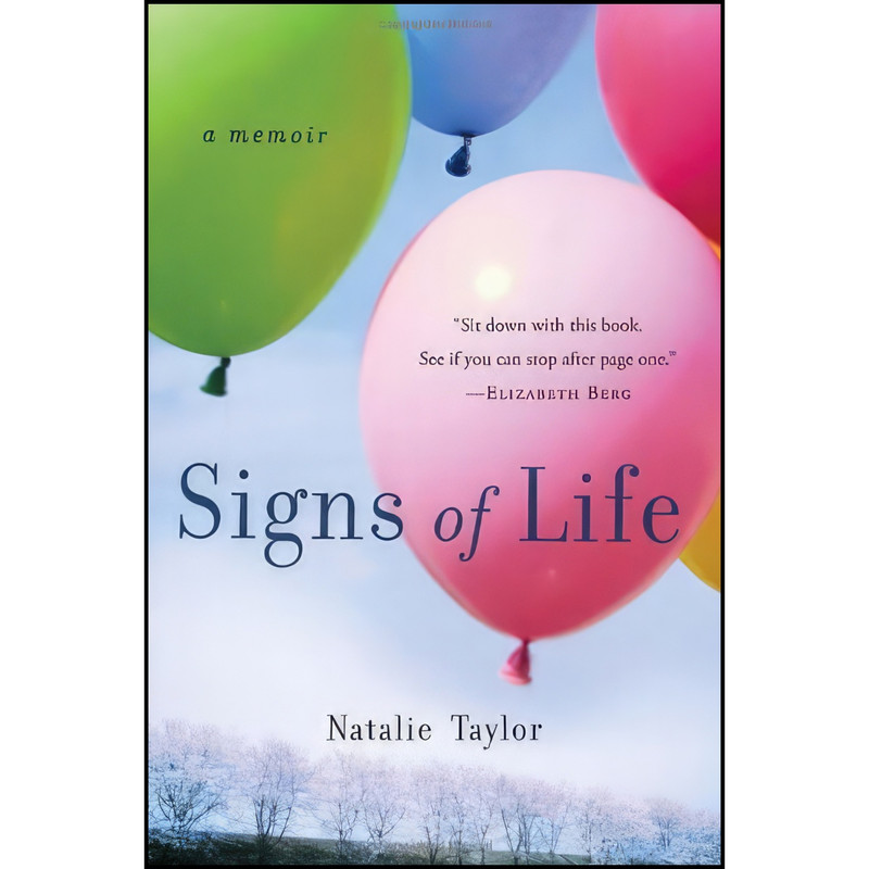 کتاب Signs of Life اثر Natalie Taylor انتشارات Broadway Books