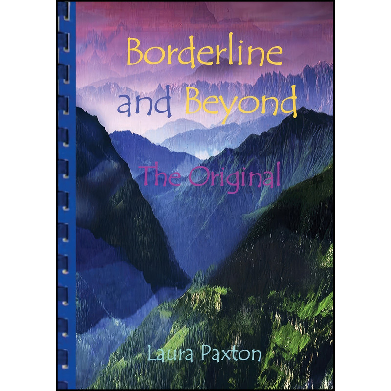 کتاب Borderline and Beyond- The Original اثر Laura Paxton انتشارات Carmel Heart Media