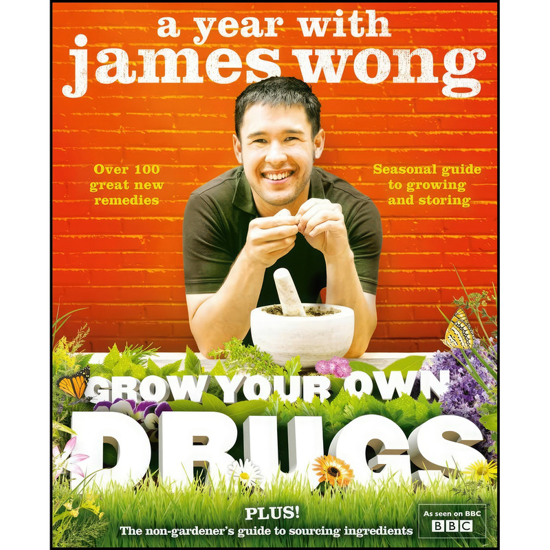 کتاب Grow Your Own Drugs اثر James Wong انتشارات Collins