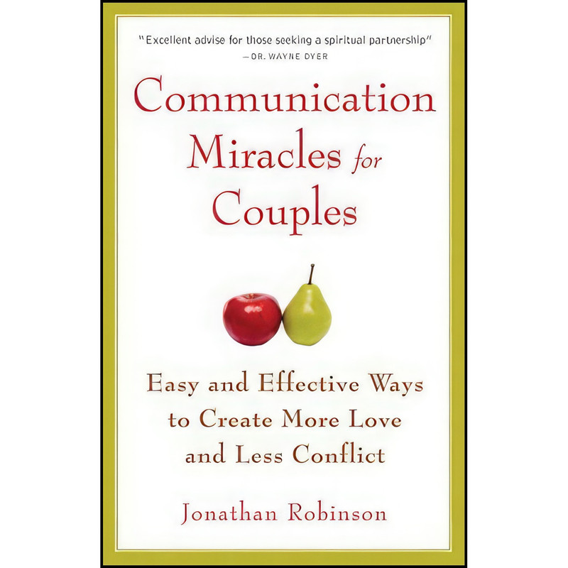کتاب Communication Miracles for Couples اثر Jonathan Robinson انتشارات Conari Press