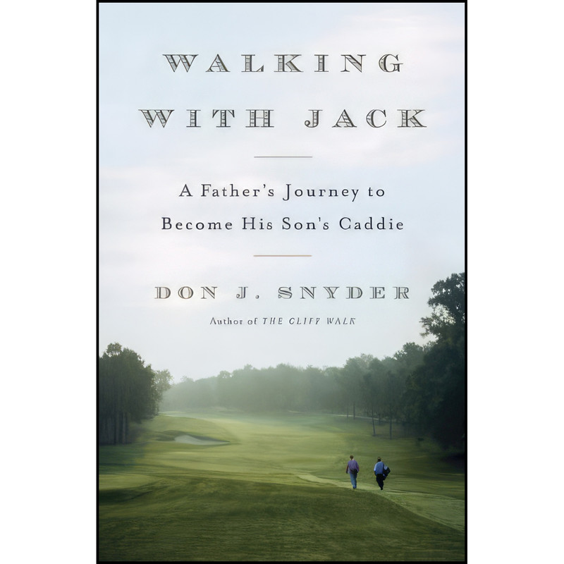 کتاب Walking with Jack اثر Don J. Snyder انتشارات Doubleday