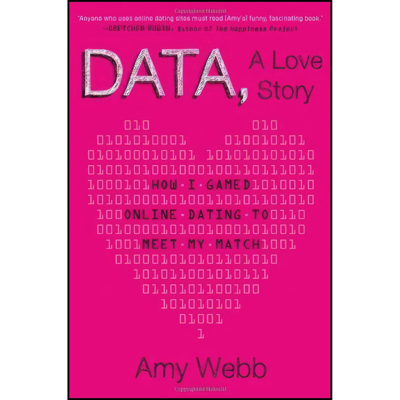 کتاب Data, A Love Story اثر Amy Webb انتشارات Dutton