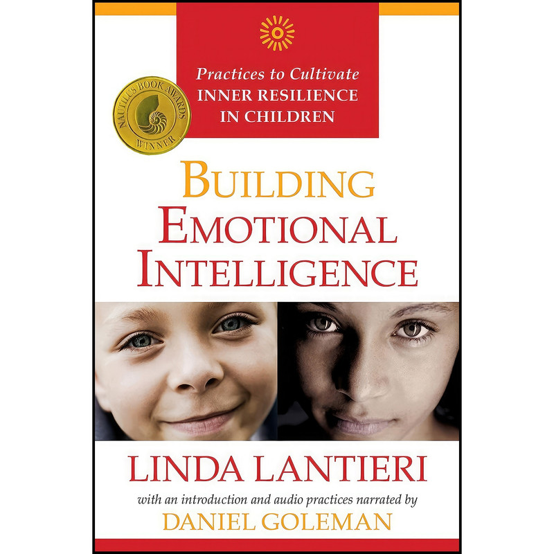 کتاب Building Emotional Intelligence اثر Linda Lantieri and Daniel Goleman Ph.D. انتشارات Electronic University
