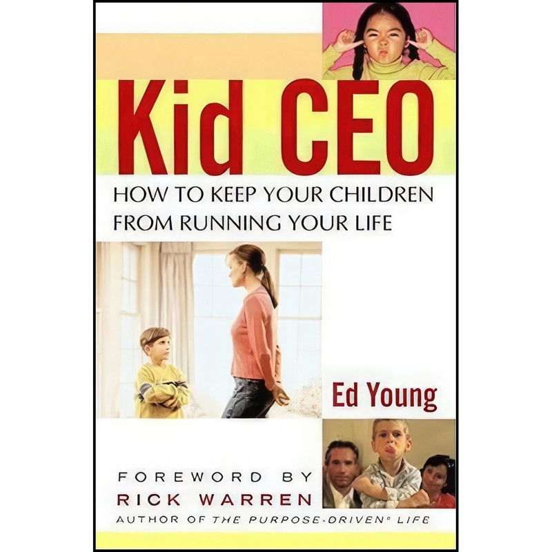 کتاب Kid CEO اثر جمعی از نویسندگان انتشارات FaithWords