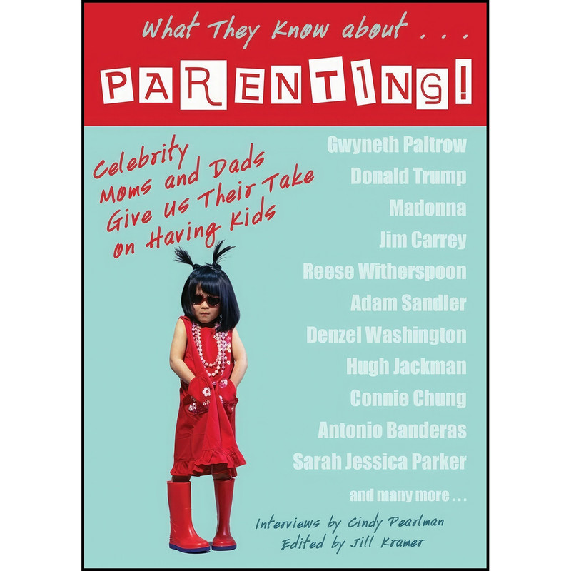 کتاب What They Know About...PARENTING! اثر Cindy Pearlman and Jill Kramer انتشارات Hay House
