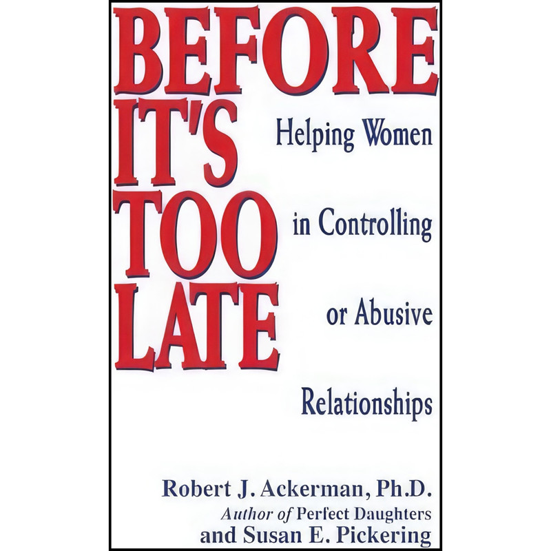 کتاب Before Its Too Late اثر Robert J. Ackerman انتشارات Hci