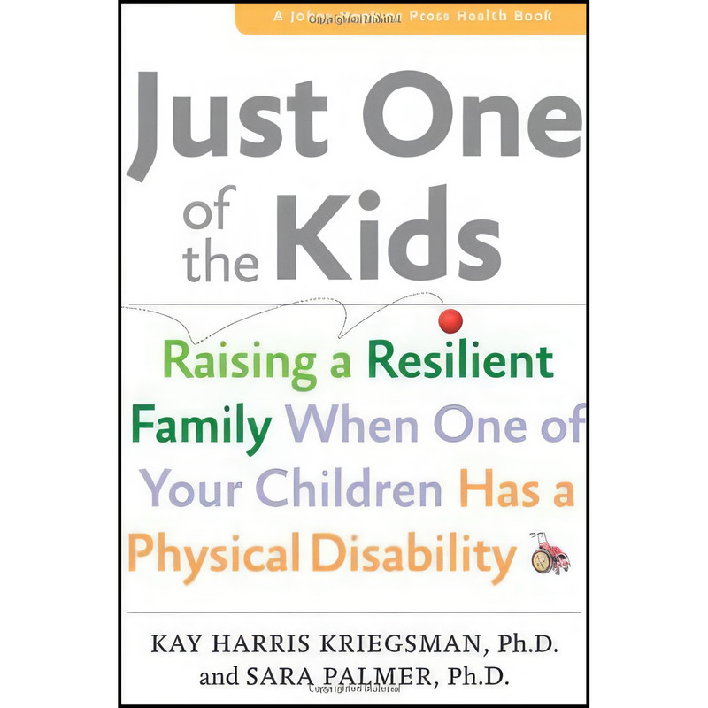 کتاب Just One of the Kids اثر Kay Harris Kriegsman and Sara Palmer انتشارات Johns Hopkins University Press
