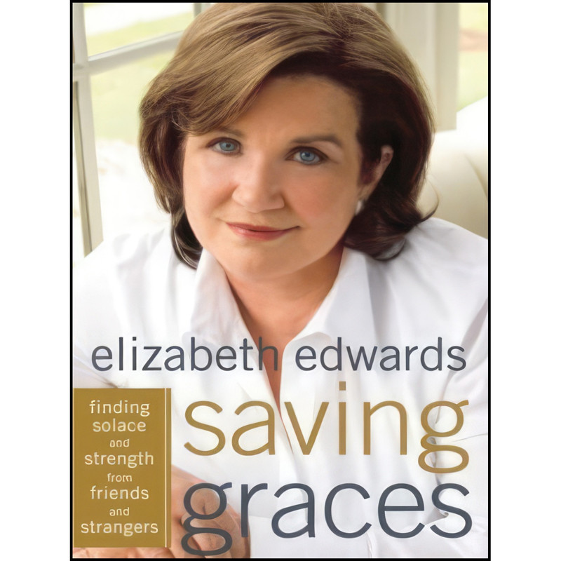 کتاب Saving Graces اثر Elizabeth Edwards انتشارات Large Print Pr