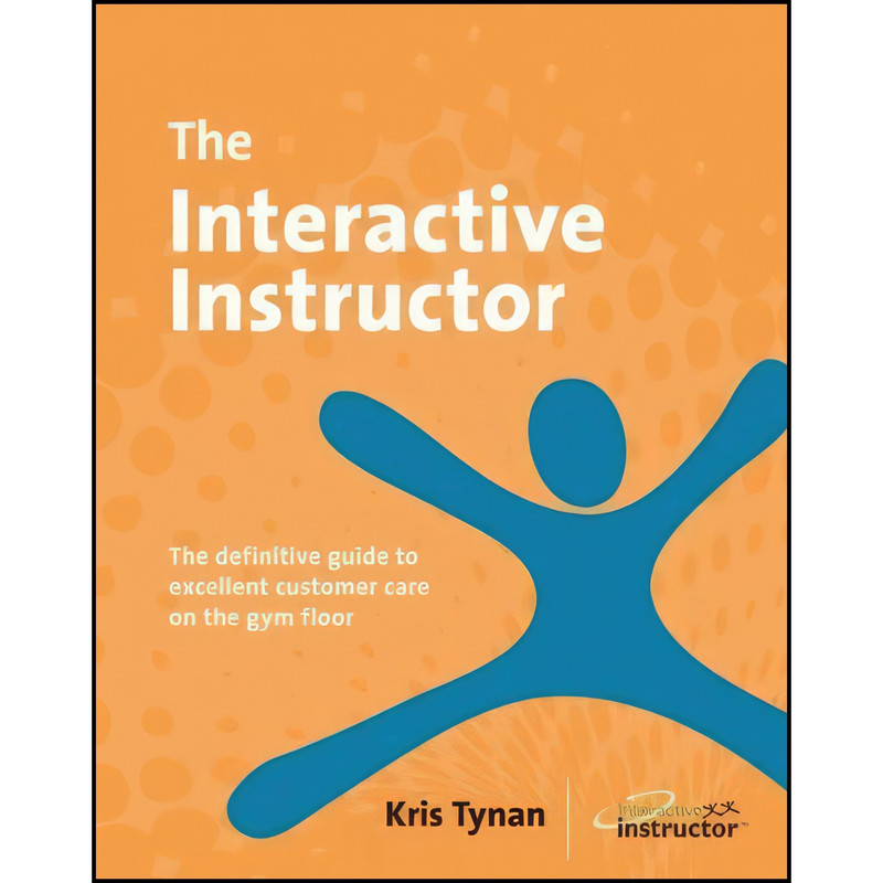 کتاب The Interactive Instructor اثر Kris Tynan انتشارات Lighten Up