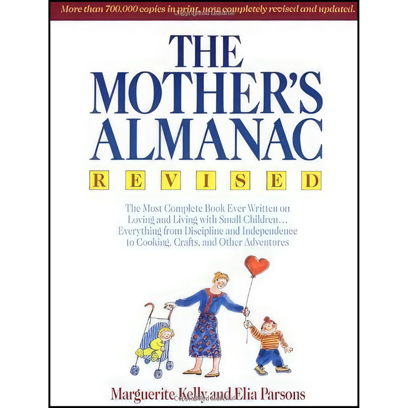 کتاب The Mothers Almanac اثر Marguerite Kelly and Elia Parsons انتشارات Main Street Books