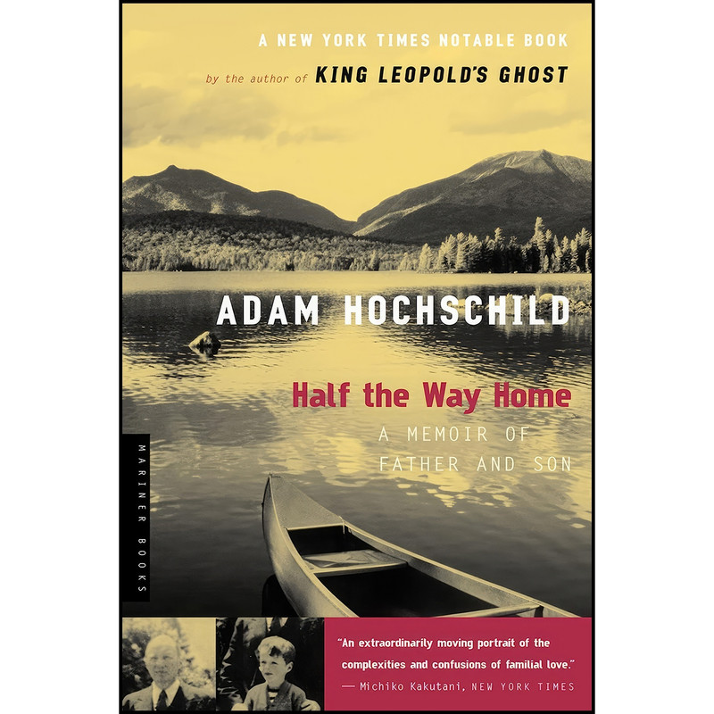 کتاب Half The Way Home اثر Adam Hochschild انتشارات Mariner Books
