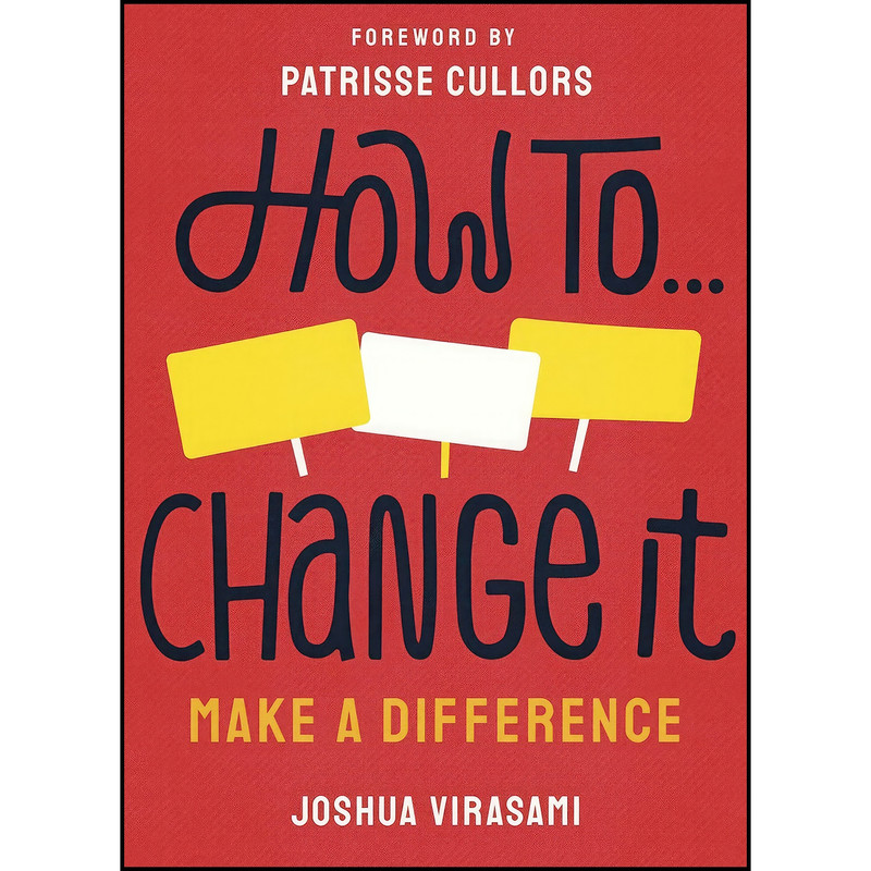 کتاب How To Change It  اثر Joshua Virasami انتشارات Merky Books