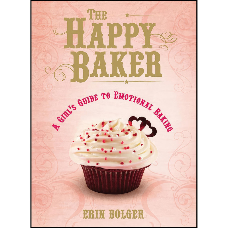 کتاب The Happy Baker اثر Erin Bolger and Erin Bolger انتشارات Mills And Boon