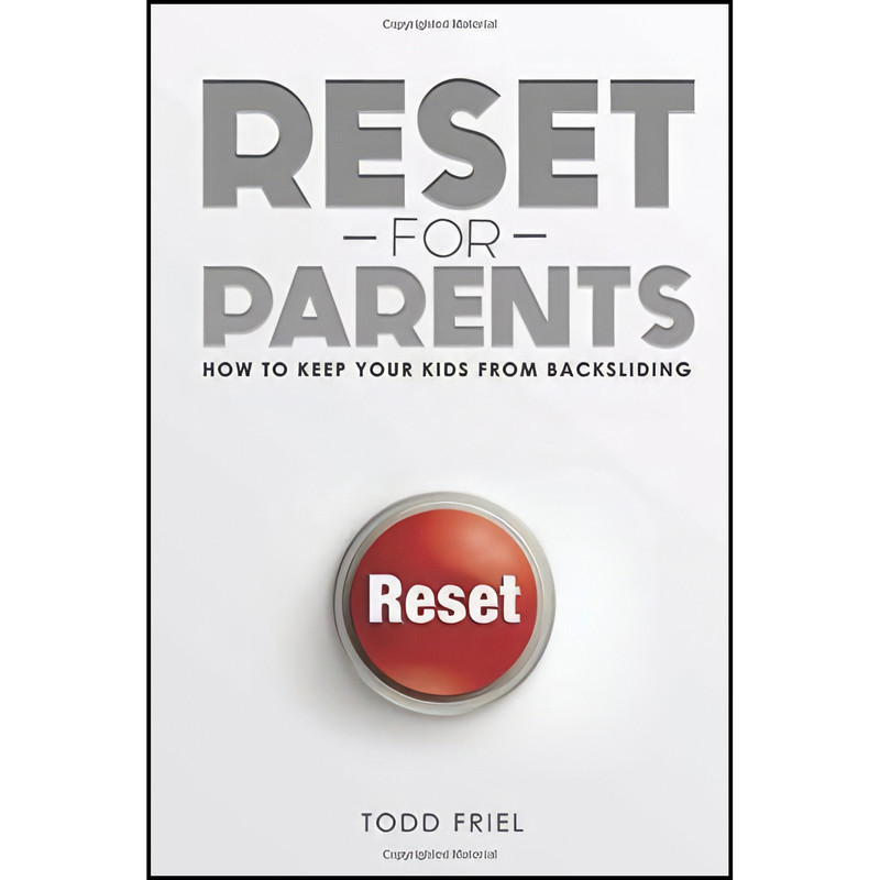 کتاب Reset for Parents اثر Todd Friel انتشارات New Leaf Press