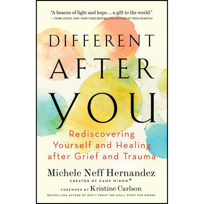کتاب Different after You اثر Michele Neff Hernandez انتشارات New World Library