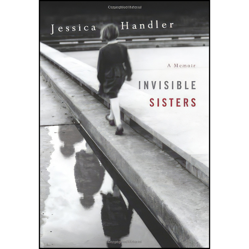 کتاب Invisible Sisters اثر Jessica Handler انتشارات PublicAffairs