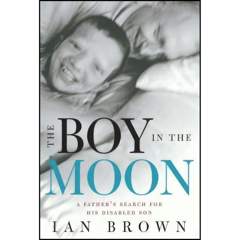کتاب The Boy in the Moon اثر Ian Brown انتشارات Random House Canada