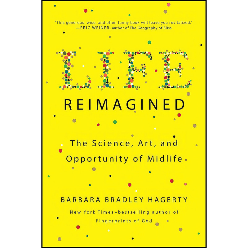کتاب Life Reimagined اثر Barbara Bradley Hagerty انتشارات Riverhead Books