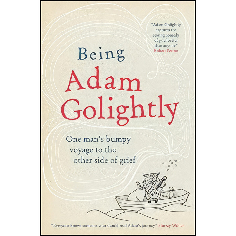 کتاب Being Adam Golightly اثر Adam Golightly انتشارات Short Books