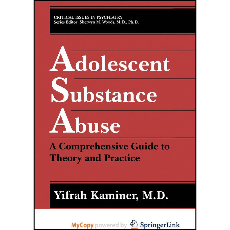 کتاب Adolescent Substance Abuse اثر Yifrah Ḳaminer انتشارات Springer
