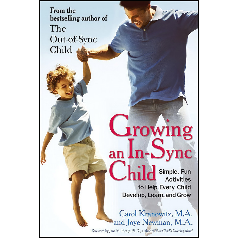 کتاب Growing an In-Sync Child اثر Carol Stock Kranowitz and Joye Newman انتشارات TarcherPerigee