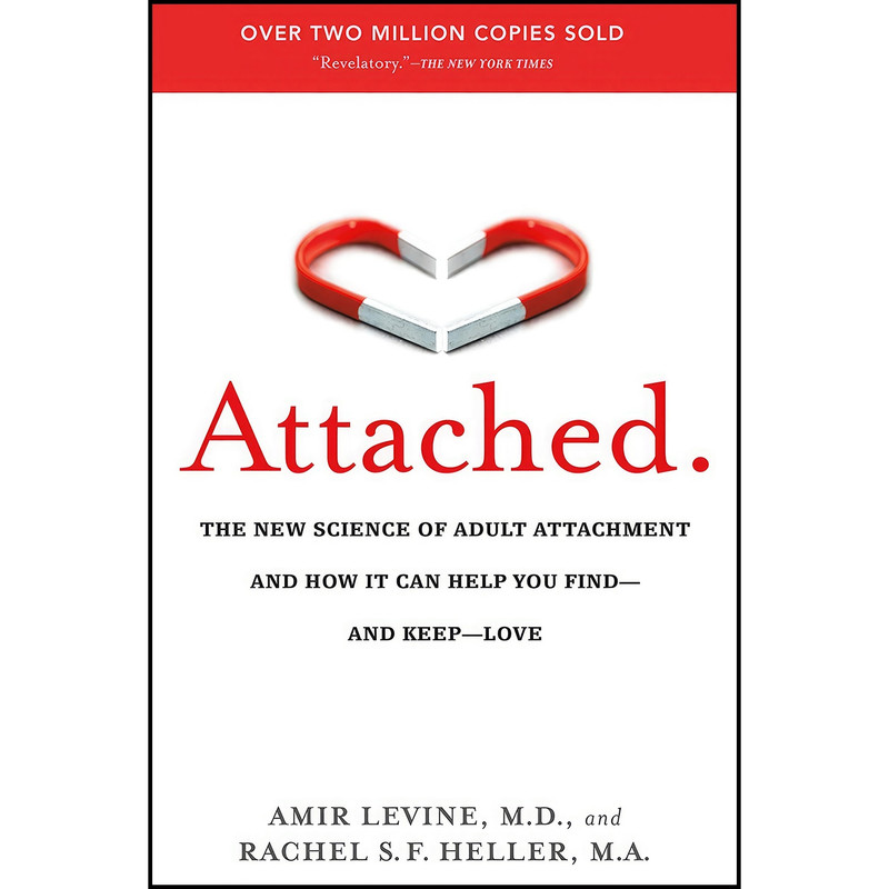 کتاب Attached اثر Amir Levine and Rachel Heller انتشارات TarcherPerigee