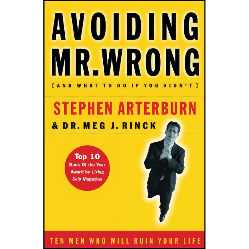 کتاب Avoiding Mr. Wrong  اثر Stephen Arterburn and Meg J. Rinck انتشارات Thomas Nelson